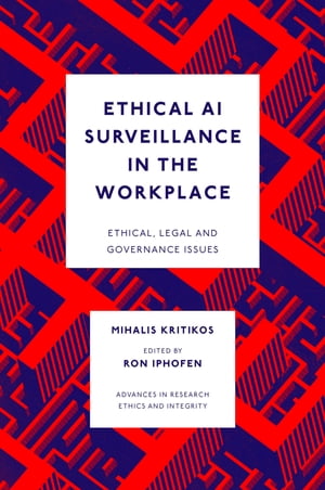 Ethical AI Surveillance in the WorkplaceŻҽҡ[ Mihalis Kritikos ]