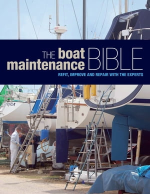 The Boat Maintenance Bible