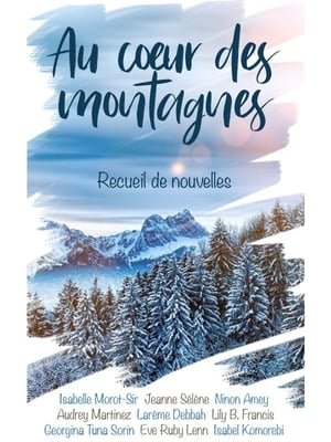 Au cœur des montagnes