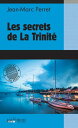 Les secrets de La Trinit 【電子書籍】 Jean-Marc Perret