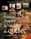 Le premier chapitre de l'histoire du Qu?bec Le s