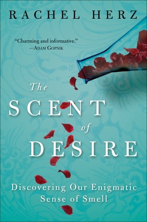 The Scent of Desire