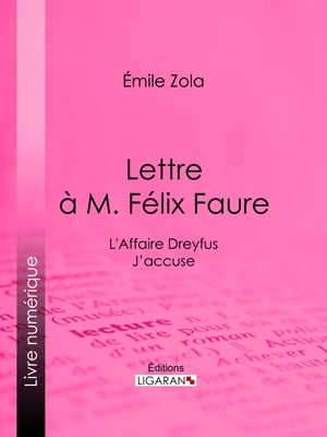 L'Affaire Dreyfus : lettre à M. Félix Faure