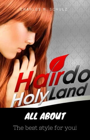 Hairdo Holyland【電子書籍】[ Charles M. Schulz ]