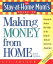 The Stay-at-Home Mom's Guide to Making Money from Home, Revised 2nd Edition