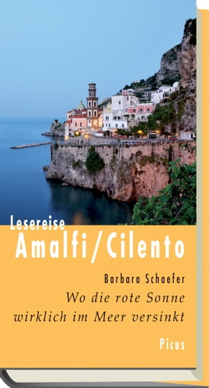 Lesereise Amalfi / Cilento Wo die rote Sonne wir