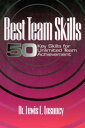 Best Team Skills Fifty Key Skills for Unlimited 