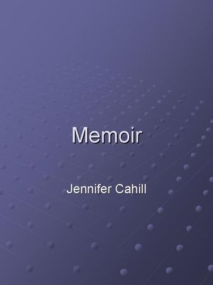 Memoir【電子書籍】[ Jennifer Cahill ]