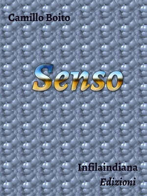 Senso【電子書籍】[ Camillo Boito ]