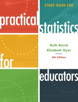 Study Guide for Practical Statistics for Educators