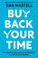 Buy Back Your Time