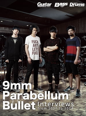 9mm Parabellum Bullet Interviews【電子書籍】[ 9mm Parabellum Bullet ]