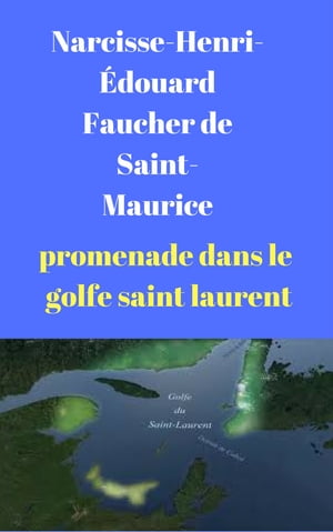 promenade dans le golfe saint laurent