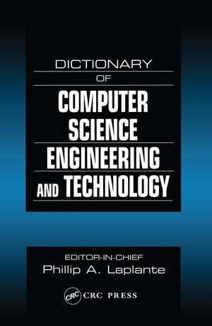 Dictionary of Computer Science, Engineering and Technology【電子書籍】