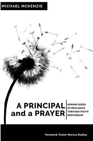 A Principal and A Prayer