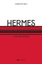 Hermes Il dio dell’astuzia【電子書籍】[ 