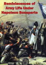 ŷKoboŻҽҥȥ㤨Reminiscences Of Army Life Under Napoleon BonaparteŻҽҡ[ Adelbert J. Doisy DeVillargennes ]פβǤʤ132ߤˤʤޤ