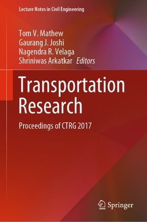 楽天楽天Kobo電子書籍ストアTransportation Research Proceedings of CTRG 2017【電子書籍】