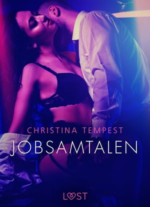 Jobsamtalen - Erotisk novelleŻҽҡ[ Christina Tempest ]