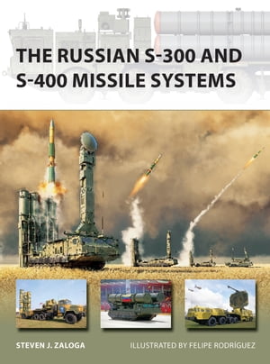 The Russian S-300 and S-400 Missile Systems