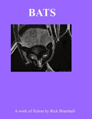 BatsŻҽҡ[ Rick Bramhall ]