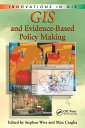 GIS and Evidence-Based Policy Making【電子書籍】