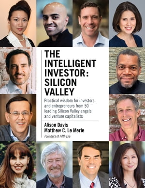 The Intelligent Investor: Silicon Valley【電子書籍】 Alison Davis