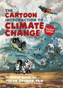 The Cartoon Introduction to Climate Change, Revised Edition【電子書籍】 Yoram Bauman