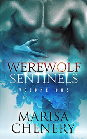 Werewolf Sentinels-Volume One