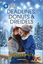 Deadlines, Donuts & Dreidels【電子書籍】[ 