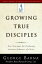 Growing True Disciples