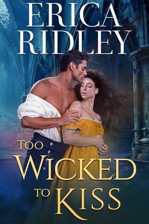 Too Wicked to Kiss