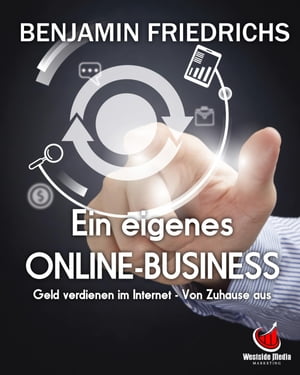 Ein eigenes Online-Business Geld verdienen im In