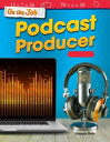 On the Job: Podcast Producer: Multiplication: Read-along ebook【電子書籍】[ Georgia Be...