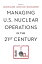 Managing U.S. Nuclear Operations in the 21st CenturyŻҽҡ