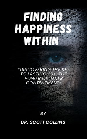 FINDING HAPPINESS WITHIN