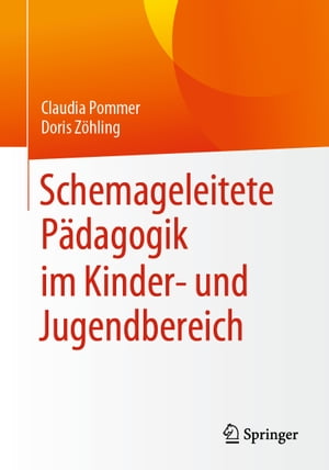 Schemageleitete Pädagogik im Kinder- und Jugendbereich