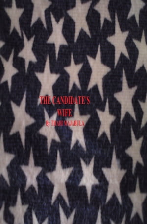 ŷKoboŻҽҥȥ㤨The Candidate's WifeŻҽҡ[ Thabi Majabula ]פβǤʤ208ߤˤʤޤ