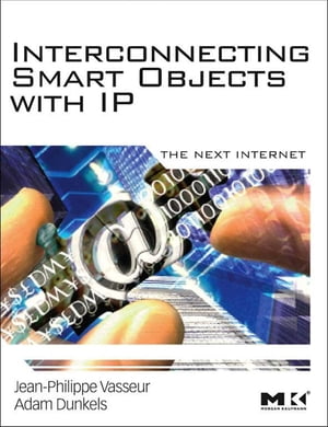 Interconnecting Smart Objects with IP