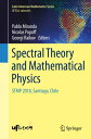 Spectral Theory and Mathematical Physics STMP 2018, Santiago, Chile【電子書籍】