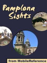 Pamplona Sights a travel guide to the top 20 att