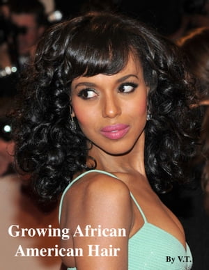 Growing African American Hair