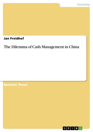 The Dilemma of Cash Management in China