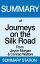 Summary of Journeys on the Silk Road From Joyce Morgan &Conrad WaltersŻҽҡ[ Summary Station ]