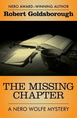 ŷKoboŻҽҥȥ㤨The Missing ChapterŻҽҡ[ Robert Goldsborough ]פβǤʤ16ߤˤʤޤ