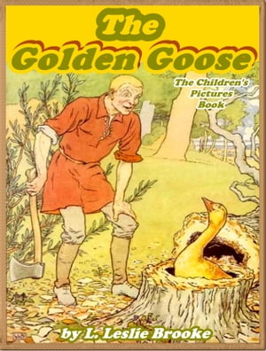 THE GOLDEN GOOSE (Illustrated and Free Audiobook Link)