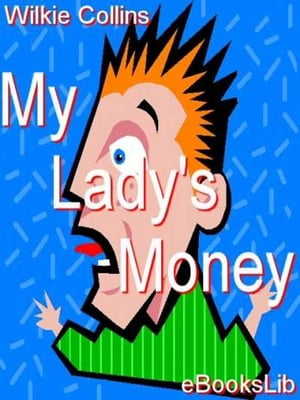 My Lady's Money