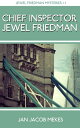 ŷKoboŻҽҥȥ㤨Chief Inspector Jewel Friedman Jewel Friedman Mysteries, #1Żҽҡ[ Jan Jacob Mekes ]פβǤʤ200ߤˤʤޤ