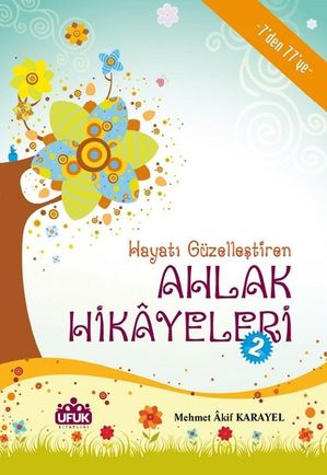 Ahlak Hikayeleri 2