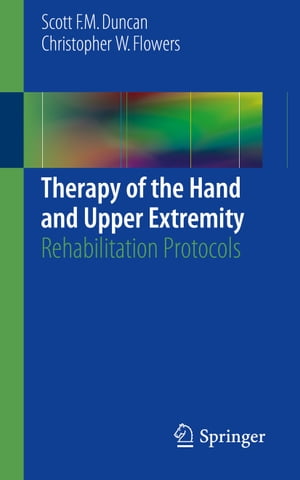 Therapy of the Hand and Upper Extremity
